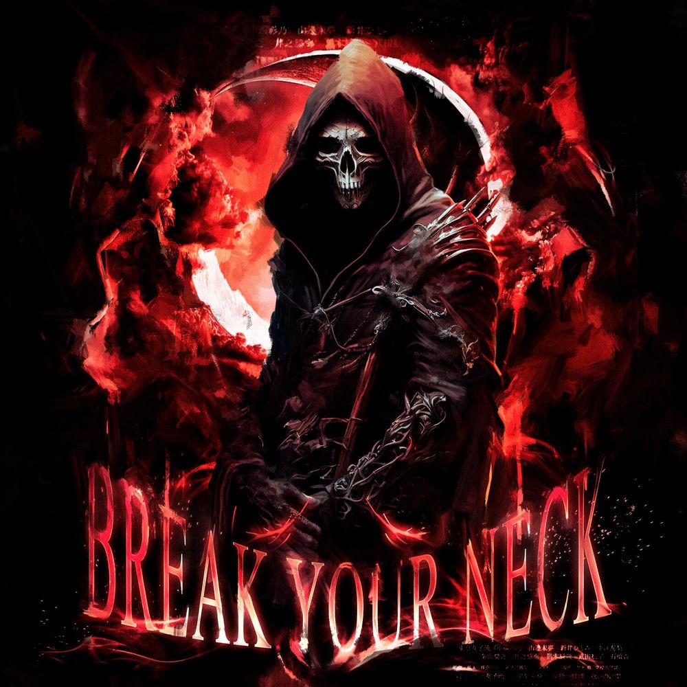 BREAK YOUR NECK