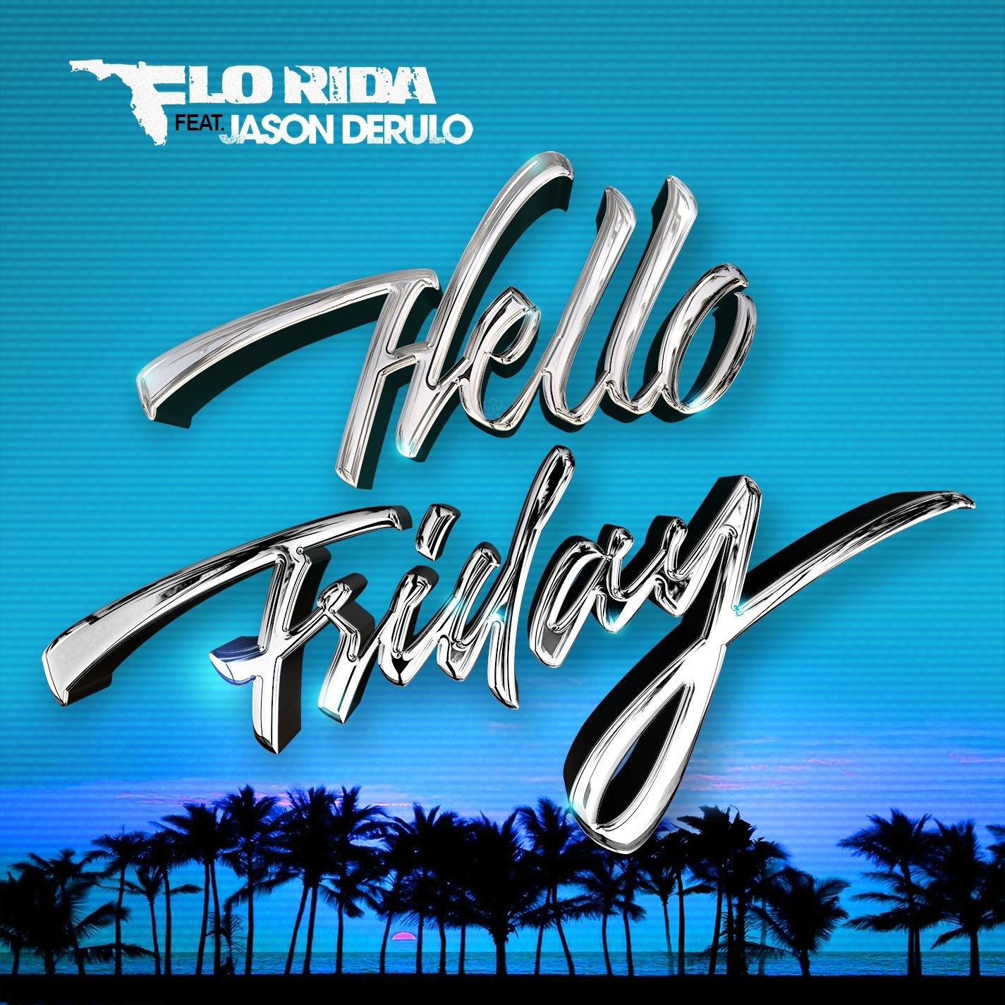Hello Friday (feat. Jason Derulo) cover art