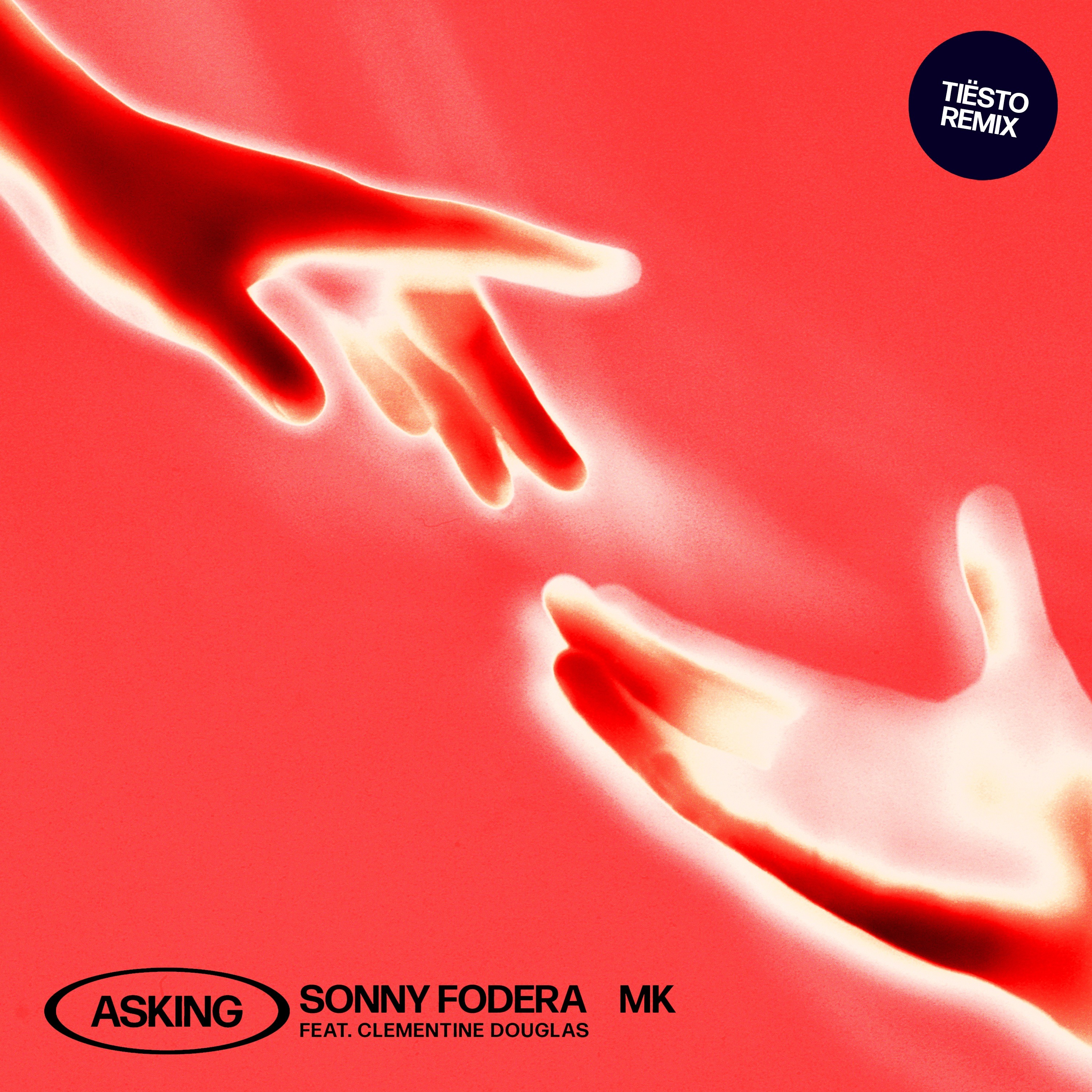 Asking (feat. Clementine Douglas) [Tiësto Remix] cover art