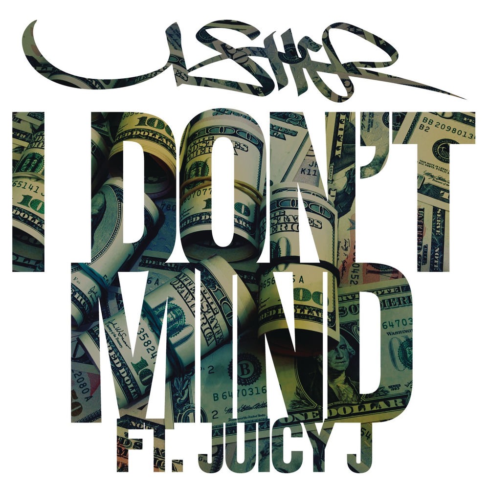I Don't Mind (feat. Juicy J) cover art