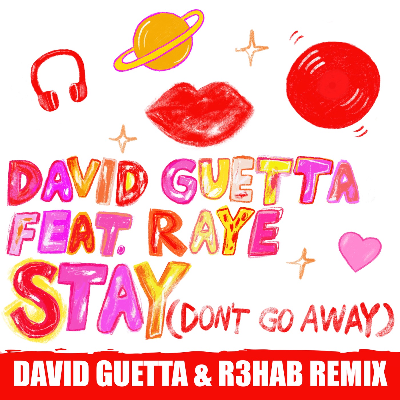 Stay (Don't Go Away) [David Guetta & R3HAB Remix] cover art