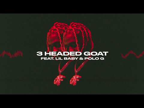 3 Headed Goat (feat. Lil Baby & Polo G)