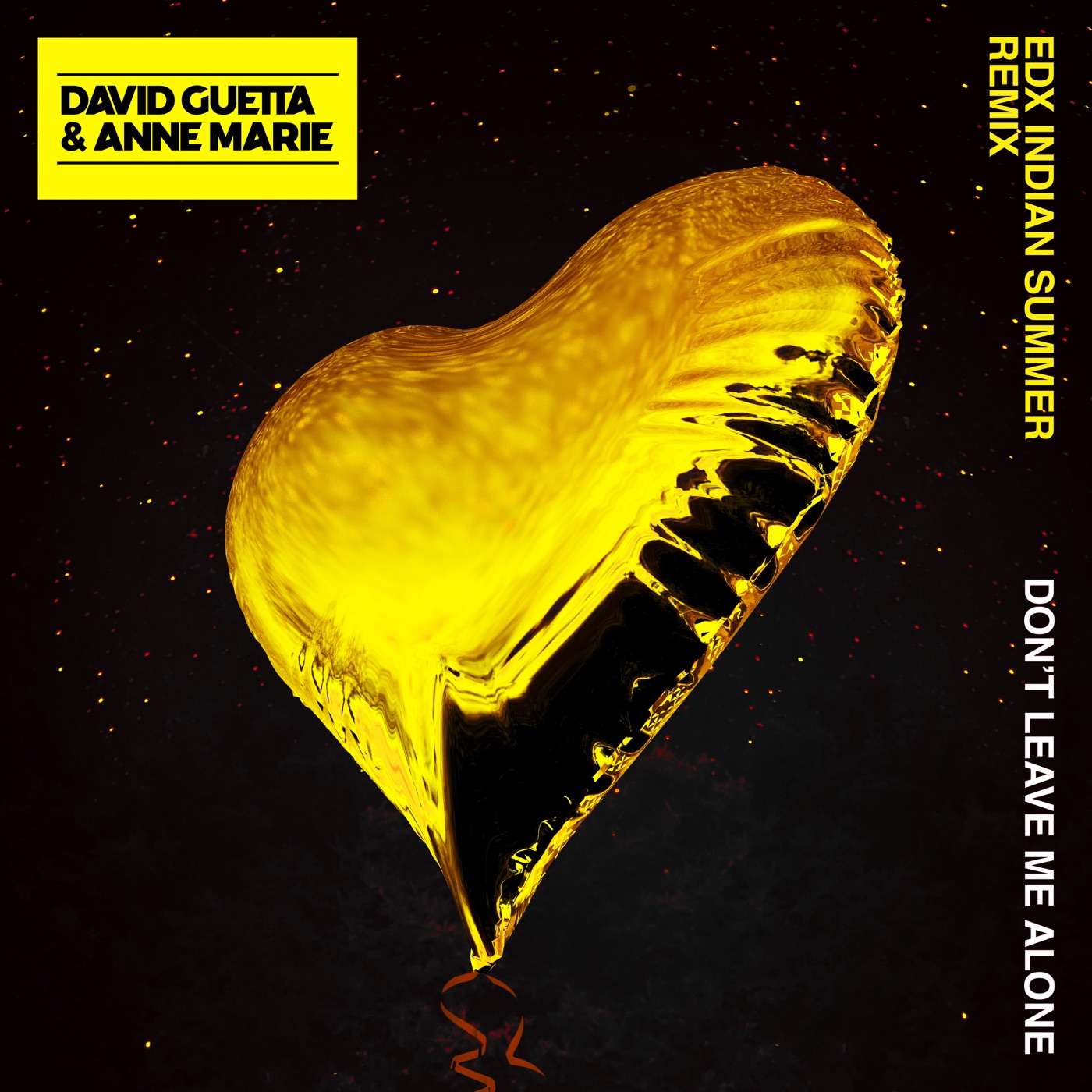 Don't Leave Me Alone (EDX's Indian Summer Extended Mix) cover art