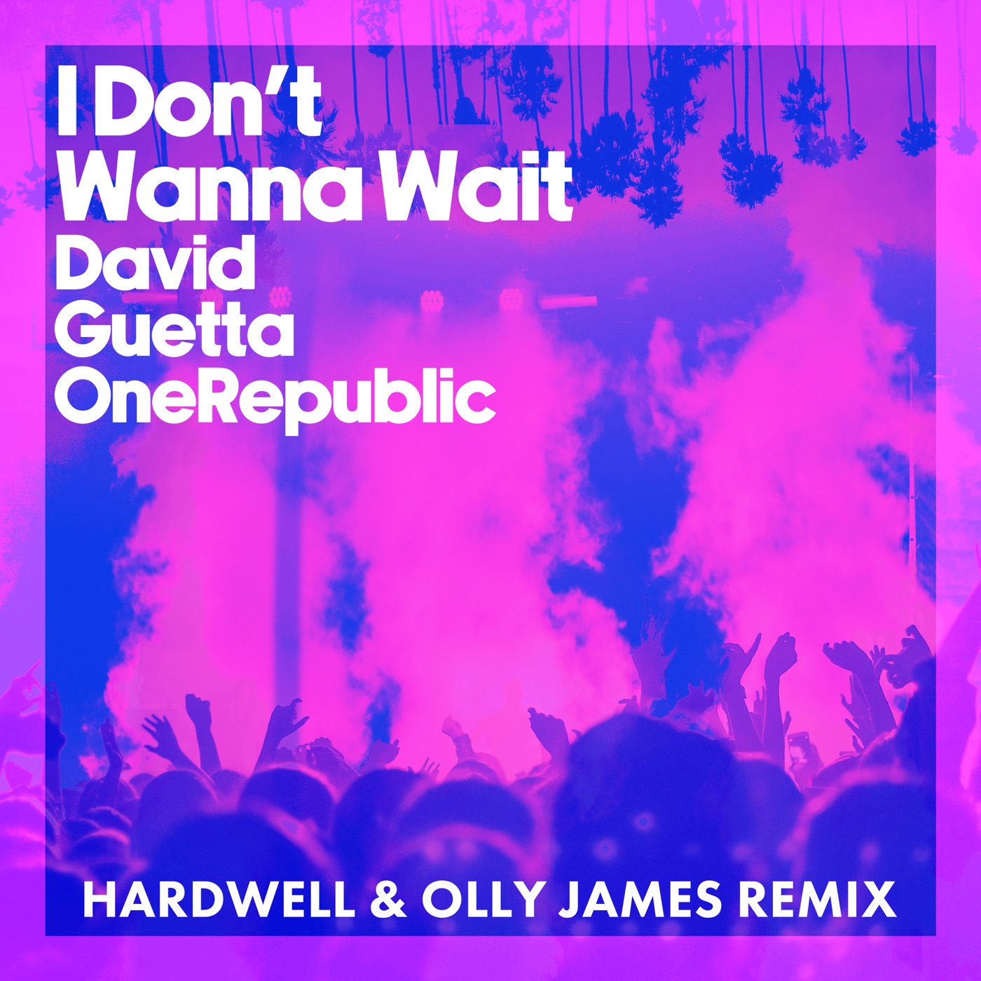 I Don't Wanna Wait (Hardwell & Olly James Remix) cover art