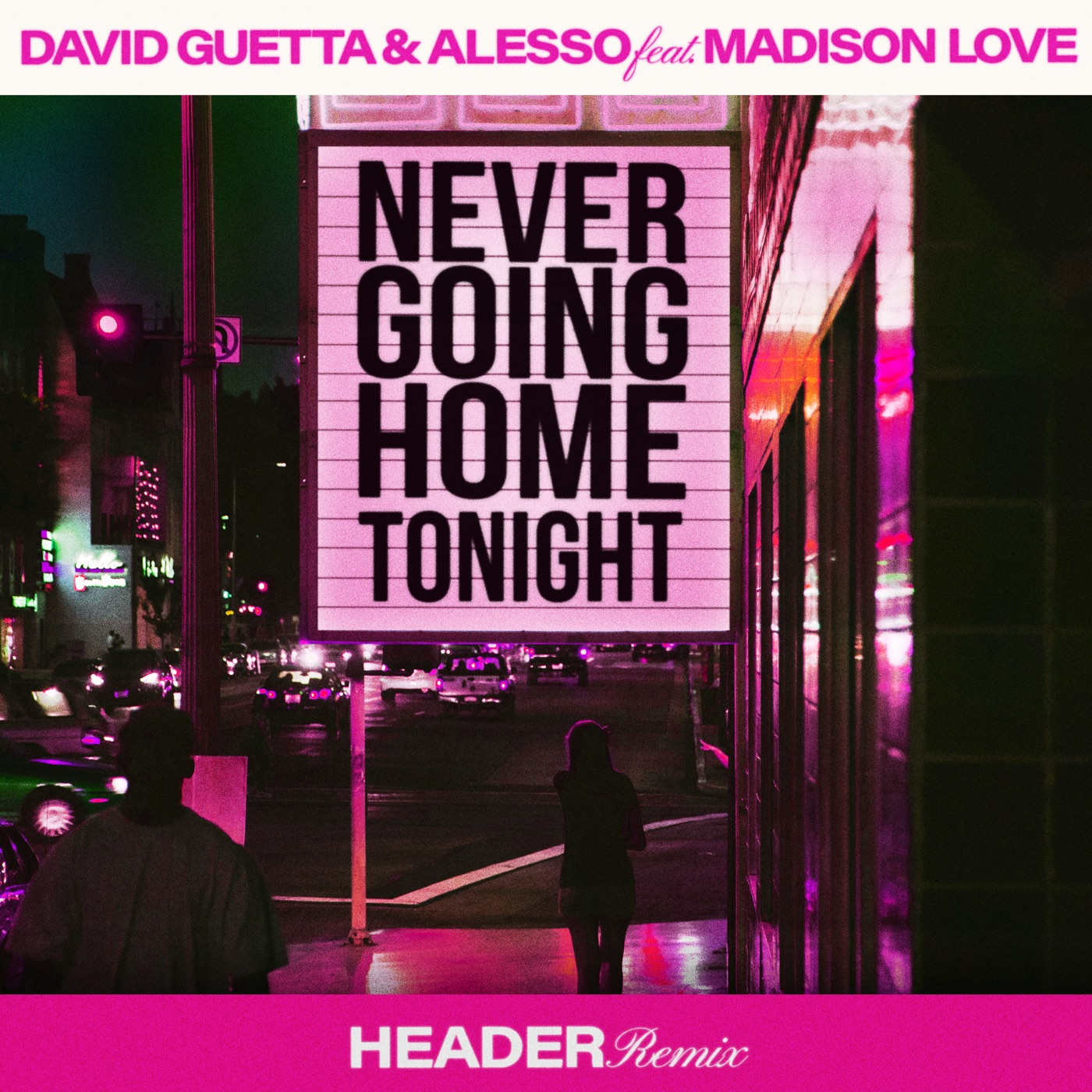 Never Going Home Tonight [HEADER Remix] cover art