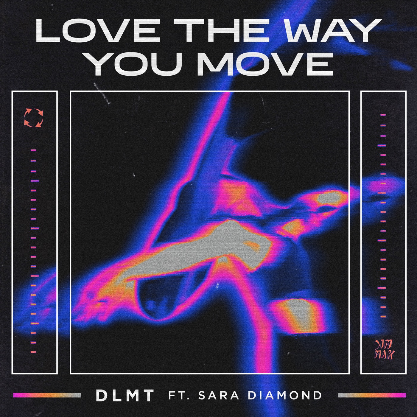 Love The Way You Move (feat. Sara Diamond) cover art