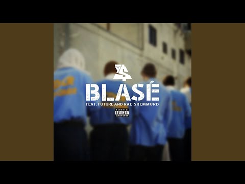 Blasé (feat. Future & Rae Sremmurd) cover art