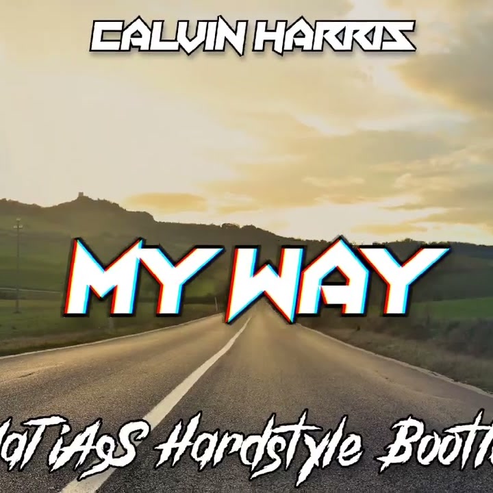 My Way (MaTiAsS Hardstyle Bootleg) cover art