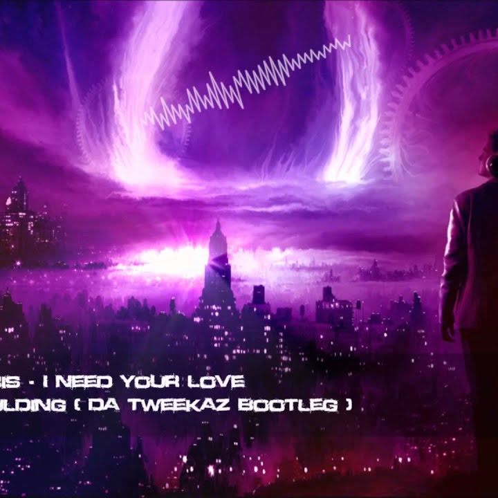I Need Your Love ft. Ellie Goulding (Da Tweekaz Bootleg) cover art