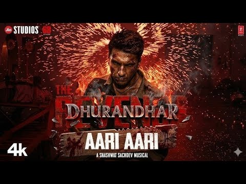 Dhurandhar The Revenge - Aari Aari cover art