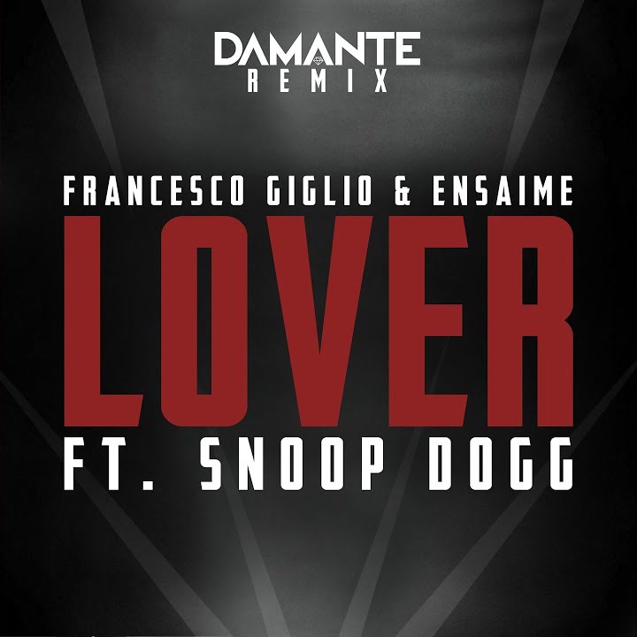 Lover (feat. Snoop Dogg) [DAMANTE Remix] cover art
