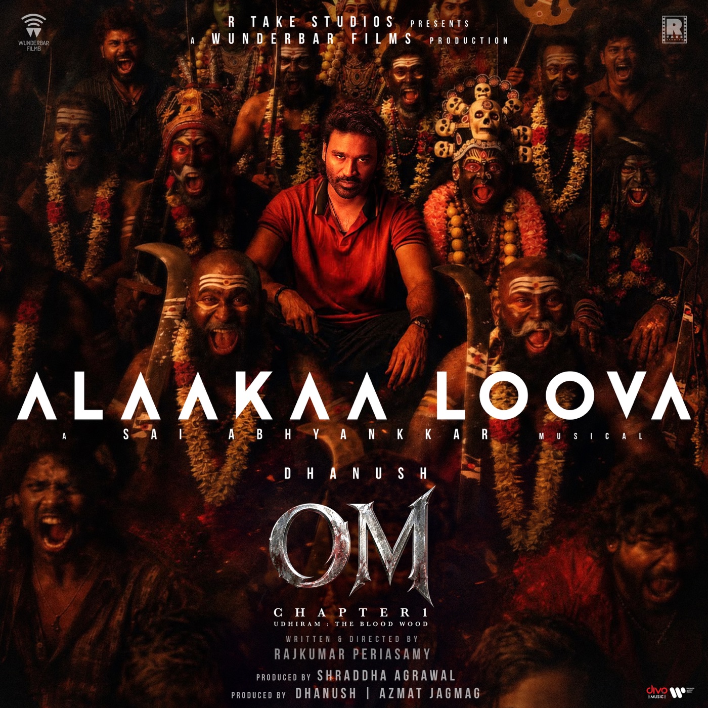 Alaakaa Loova (From "OM Chapter 1: Udhiram  - The Blood Wood") [Tamil]