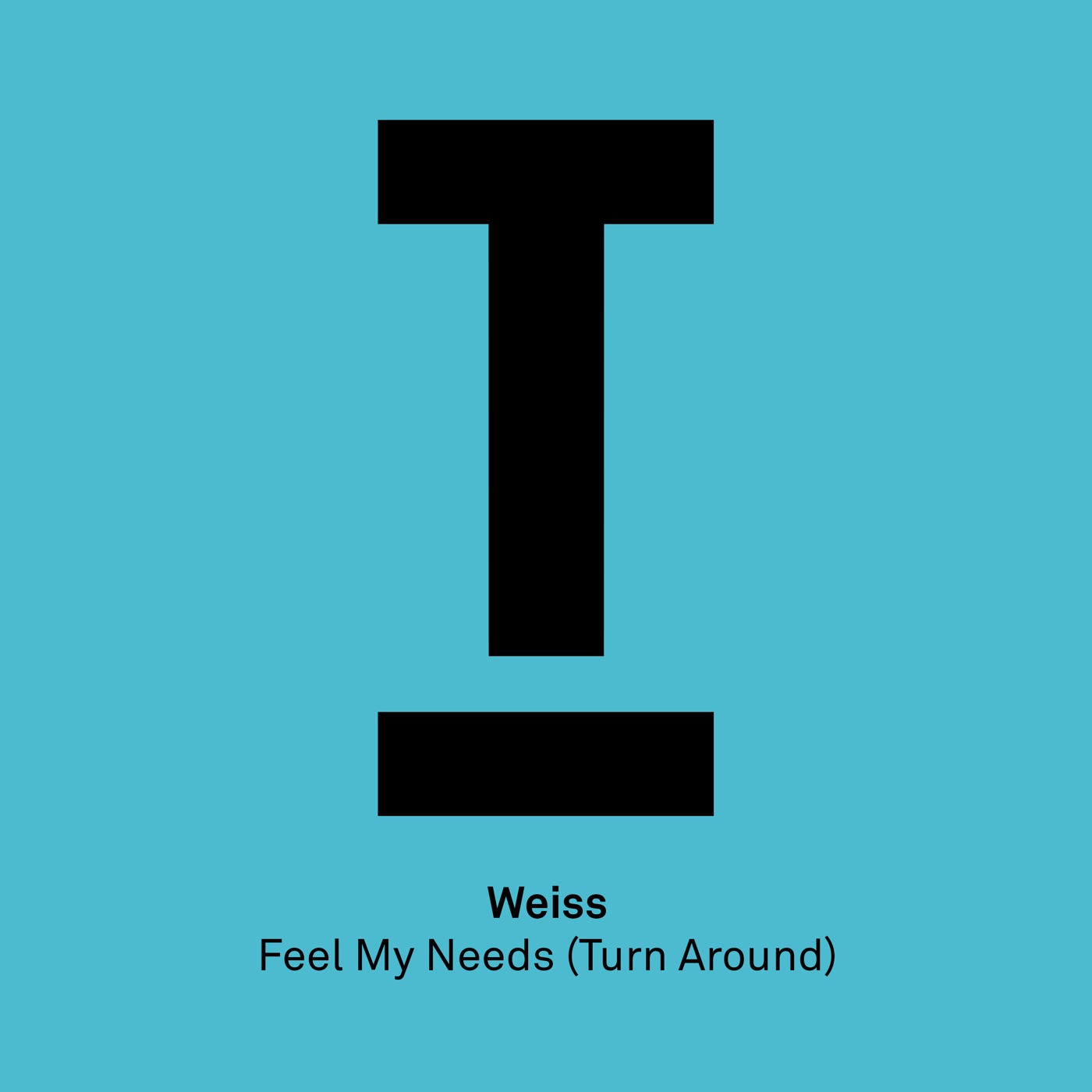 Feel My Needs (Turn Around) cover art