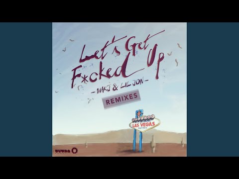 Let's Get F*cked Up (Riggi & Piros Remix) cover art