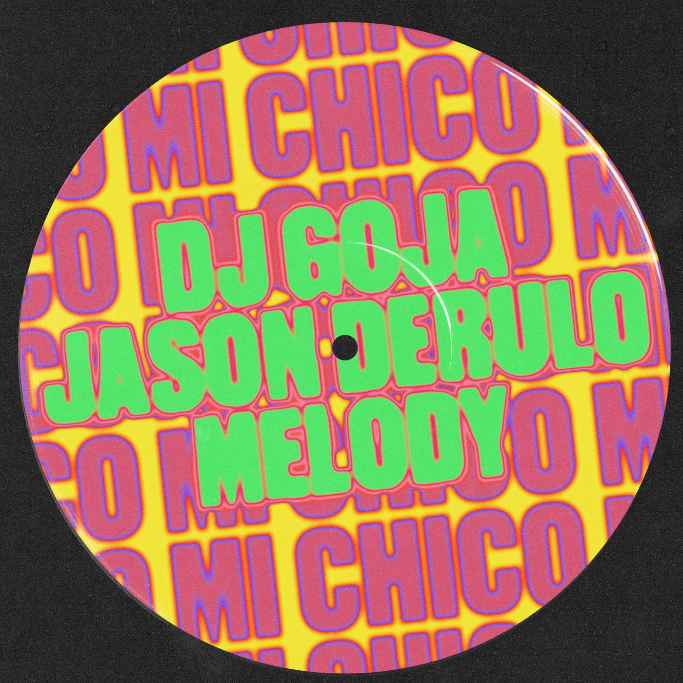 Mi Chico (Jason Derulo x Melody Version)