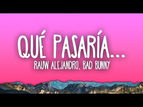 Qué Pasaría...