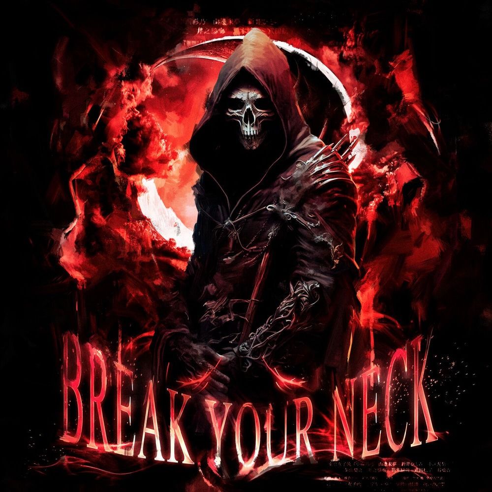 BREAK YOUR NECK cover art