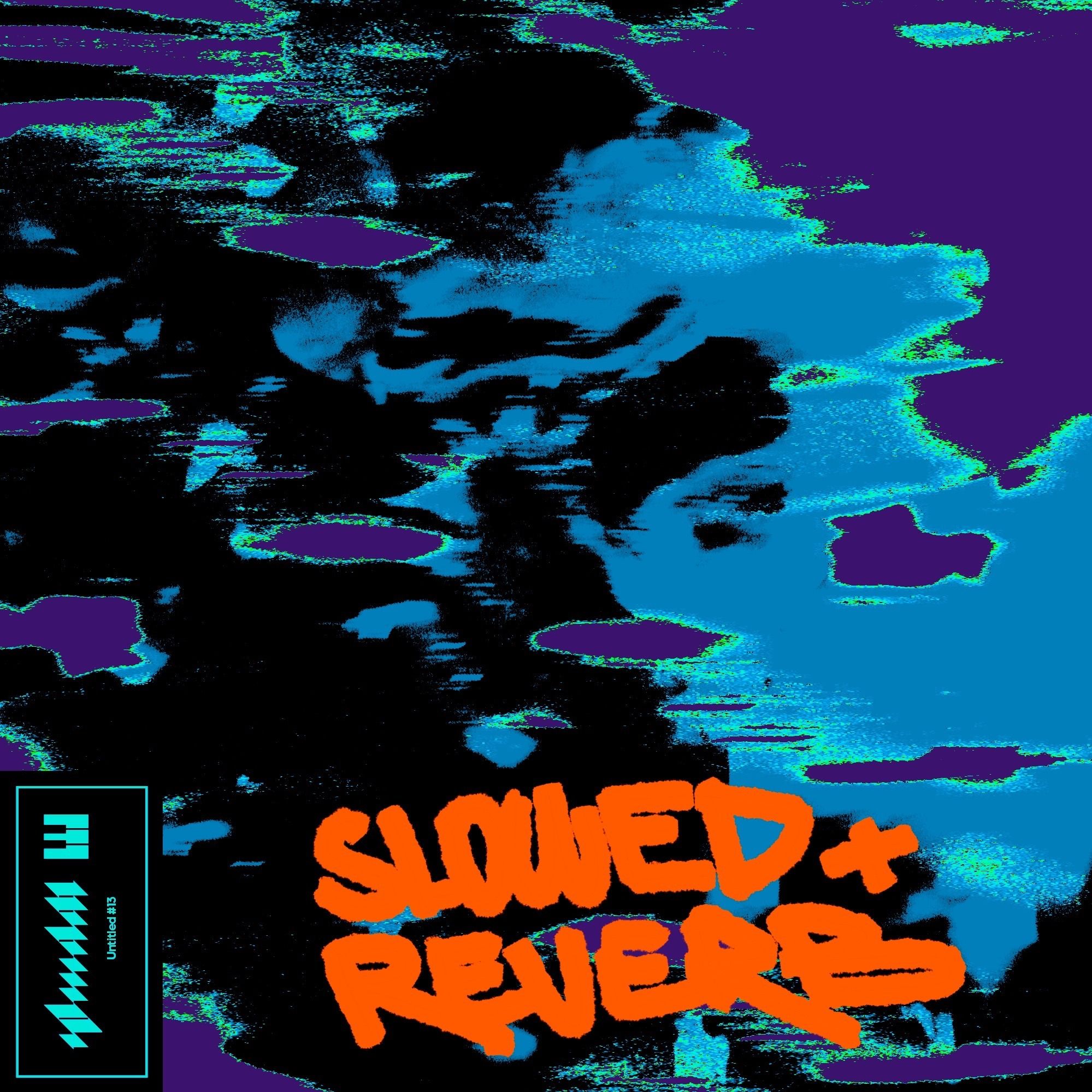 Untitled #13 (Slowed + Reverb) cover art