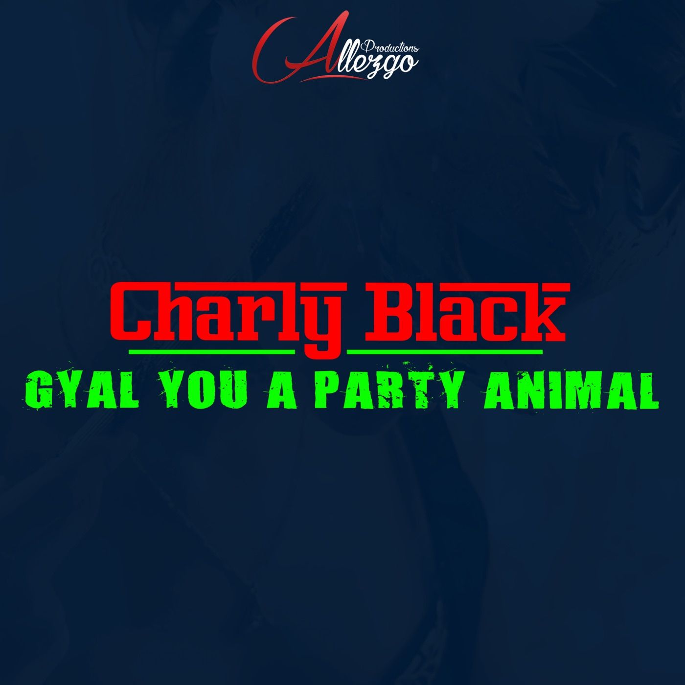 Gyal You a Party Animal cover art